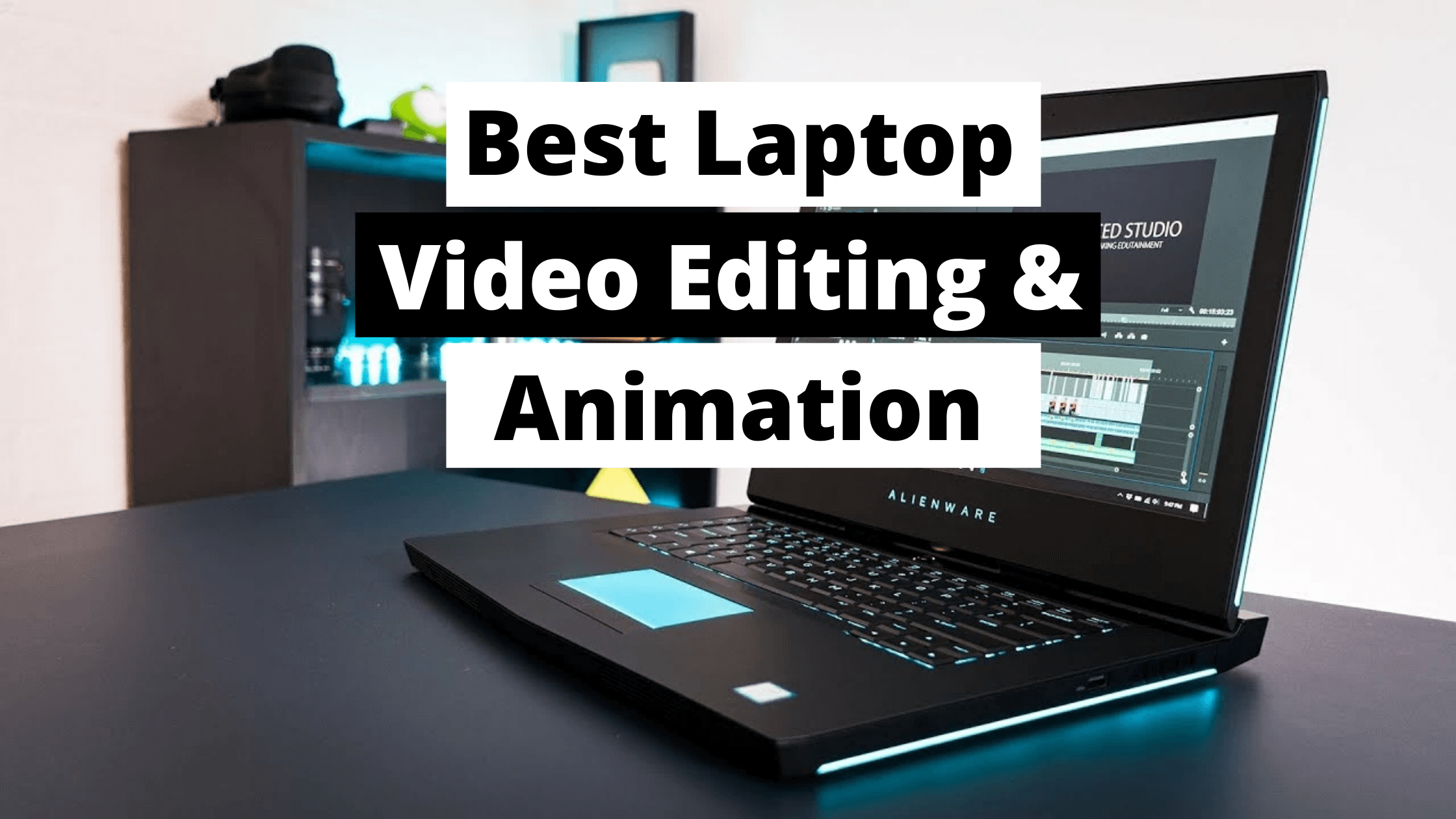 Animation And Video Editing Laptop