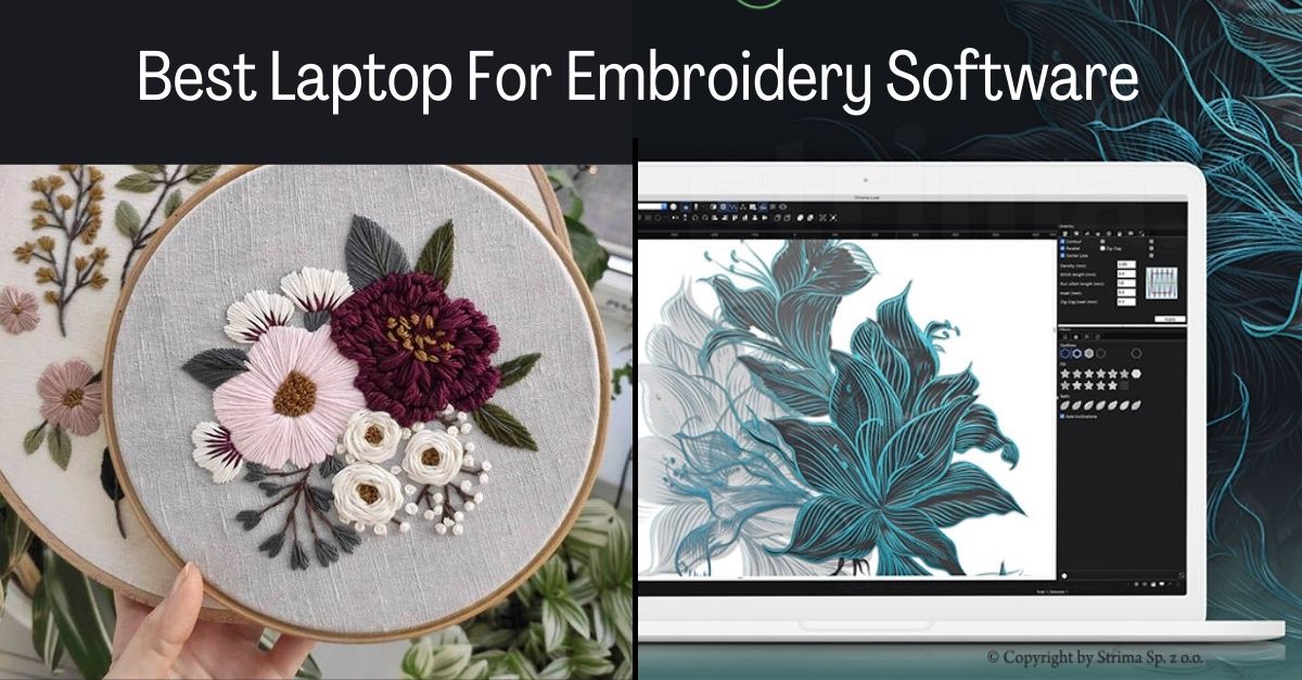 best laptop for embroidery software